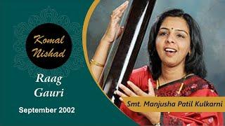 Raag Gauri | Smt. Manjusha Patil Kulkarni | Hindustani Classical Vocal | Part 4/8