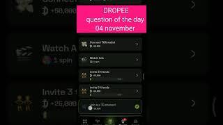 Dropee question of the day code 4 November | Dropped question of the day code | Dropee Code