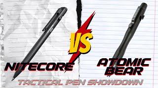 Atomic Bear Stealth Pen Pro vs Nitecore NTP31 Tactical Pen