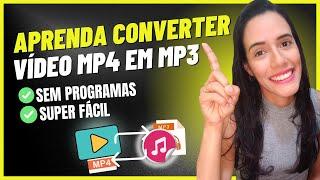 Como CONVERTER VÍDEO MP4 para MP3 - Grátis e Online - SUPER FÁCIL