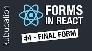 #4 Final Form React Tutorial and some Array.reduce() | React Forms 4 Ways