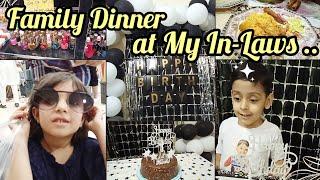 Family Dinner at My In-Laws |  Birthday Celebration! | #youtube #trending #viral