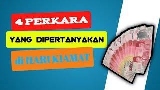 4 perkara yang dipertanyakan di hari kiamat