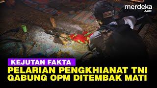 Kejutan Fakta! Pelarian TNI Desersi Prada Danis Murib, Gabung OPM & Ditembak Mati