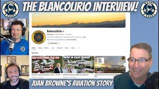 Blancolirio’s Aviation Journey – One Of YouTube’s Top Aviation Citizen Journalist!