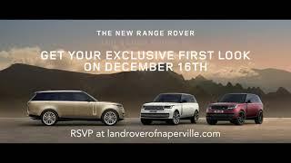 EXCLUSIVE Preview of The New Range Rover at Land Rover of Naperville 12/16 | Naperville, IL