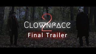 Clownface 2 - Final Trailer