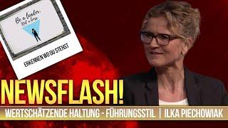 Führungsstil: Wertschätzende Haltung mit  Ilka Piechowiak