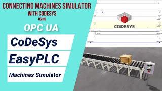 CodeSys OPC UA with EasyPLC & Machines Simulator