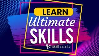 Welcome to skill header | Explore the Ultimate Learning with Modern Techniques