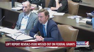 LOFT report reveals OSDE missed out on federal grants