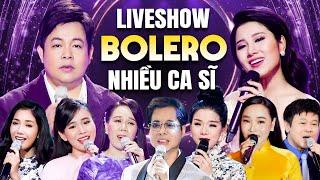 Live Show Bolero Nhiều Ca Sĩ | LẠI NHỚ NGƯỜI YÊU | Đêm Nhạc Song Ca Trữ Tình Đặc Biệt