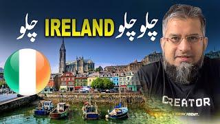 Let's Go to Ireland! | چلو چلو آئر لینڈ چلو | | Living in Ireland | Working in Ireland |