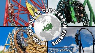 Top 25 BEST Roller Coasters in EUROPE (2023)