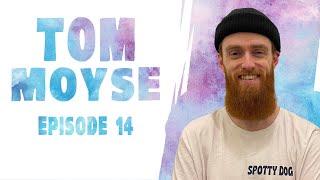 EP. 14 - Tom Moyse // Then And Now Podcast