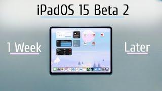 iPadOS 15 Beta 2 One Week Later: New Features, Battery Life, V2?