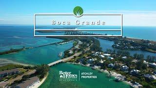 Boca Grande - Gasparilla Island by Better Homes & Gardens Real Estate Atchley Properties