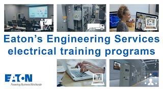 Eaton’s Engineering Services electrical training programs | Eaton PSEC