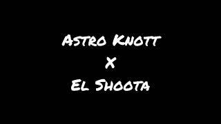 Astro Knott (feat. El Shoota) - Handle Business