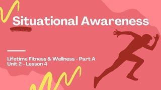 Situational Awareness - LF&W A