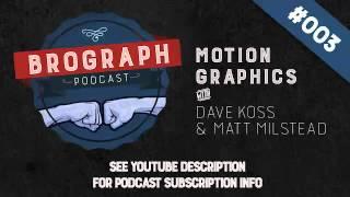 Brograph Podcast - Episode 003