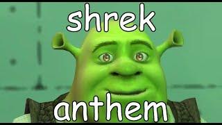 shrek anthem (shrek is love, shrek is life)