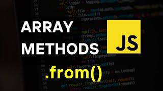 Transform Your Code with Array.from(): The Essential JavaScript Method