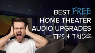 Best FREE Home Theater Audio Upgrades | Tips & Tricks w/ Test Tones