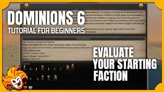 How to Evaluate Your Starting Faction ~ DOMINIONS 6 TUTORIAL for BEGINNERS