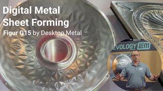 How Digital Metal Sheet Forming works? Evology Manufacturing explains.