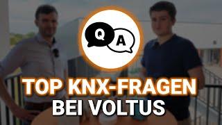 Die meist gestellten KNX Fragen bei @VoltusGmbH  - Experten im Interview