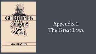 J.G. Bennett | Gurdjieff: Making a New World - Appendix 2 - The Great Laws