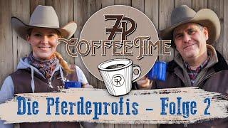 Die Pferdeprofis - Folge 2 | 7P CoffeeTime 