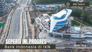 IKN Terkini!! Update Pembangunan Istana Wakil Presiden, Bank Indonesia, Hunian ASN dan RTJM di IKN