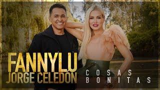 Fanny Lu, Jorge Celedón  - Cosas Bonitas (Video Oficial)