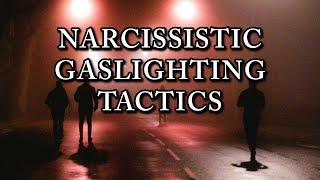 NARCISSISTIC GASLIGHTING TACTICS