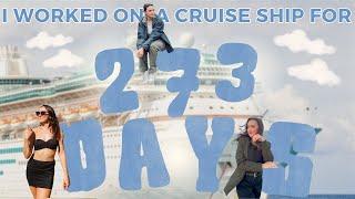 I Spent 273 Days Working On A Cruise Ship | What a Full Contract Looks Like As A Cruise Ship Dancer