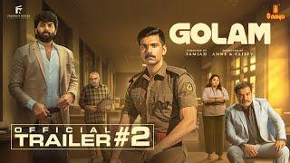 Golam Official Trailer 2 | Ranjith Sajeev | Dileesh Pothan | Sunny Wayne | Chinnu Chandni | Samjad