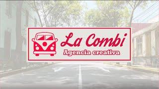 CREDENCIALES DE LA AGENCIA CREATIVA LA COMBI