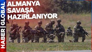 Almanya'da Savaş Hazırlığı! Tek Tek Liste Çıkarıldı