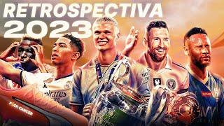  RETROSPECTIVA 2023  do futebol EUROPEU!