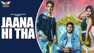 JAANA HI THA (Official Video) | Hallu Ft. Lovely | Ghanu Music | New Haryanvi Songs Haryanavi 2020