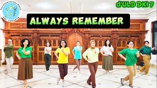 ALWAYS REMEMBER Choreo by. Bobby Houle (CAN) | Demo | Line Dance | ULD DKI 7