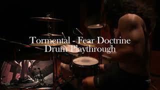 Tormental - Fear Doctrine (Drum Playthrough)