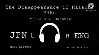 The Disappearance of Hatsune Miku || Hatsune Miku || Mashup ||