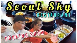 GRABE ITO! COMEDY COOKING SHOW! SEOUL SKY RESTAURANT!