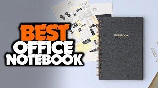 TOP 6: BEST Office Notebook for Work in 2022