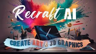 Create Digital Art & 3D Graphics in Your Brand Style with Recraft AI