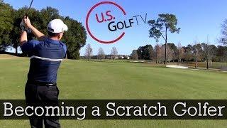 How to Be a Scratch Golfer - The Secret to Playing Scratch Golf in 2021