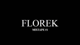 Florek - Mixtape #1